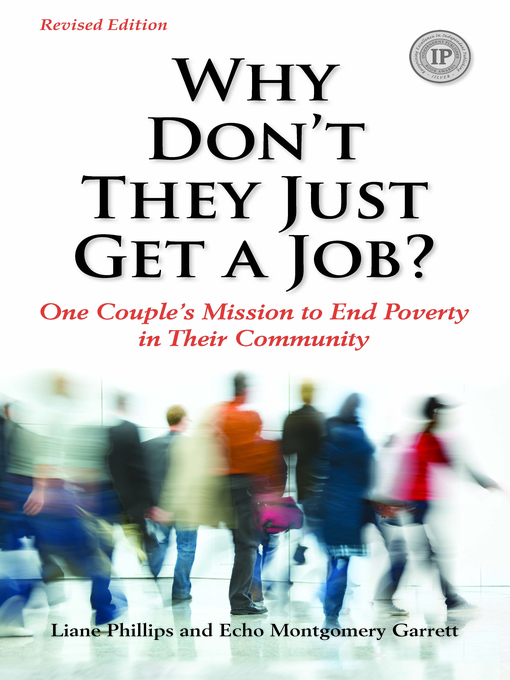 Title details for Why Don't They Just Get a Job? by Liane Phillips - Wait list